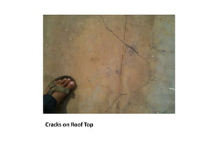 Cracks on Roof Top
 