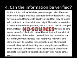 4. Can the information be verified?

 