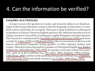 4. Can the information be verified?

 