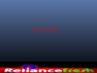 Controversies
 