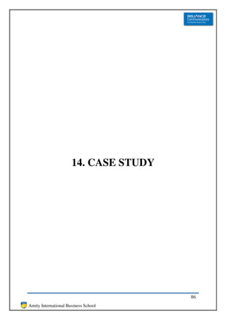 14. CASE STUDY




                                       86
Amity International Business School
 
