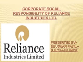 The Reliance Group, founded by Dhirubhai H. Ambani (1932-2002), is India's largest
private sector enterprise, with busines...