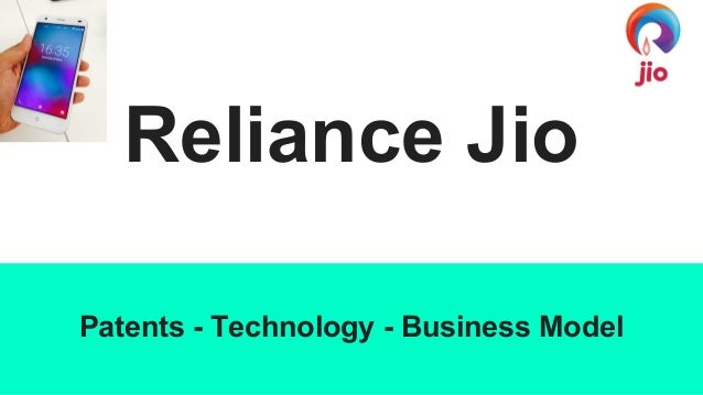 reliance jio business and technology patents filed in india and us reliance jio business and technology patents filed in india and us