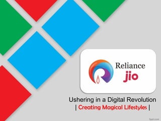 Ushering in a Digital Revolution
| Creating Magical Lifestyles |
 