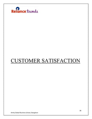 38
Amity Global Business School, Bangalore
CUSTOMER SATISFACTION
 