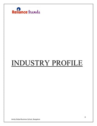 8
Amity Global Business School, Bangalore
INDUSTRY PROFILE
 