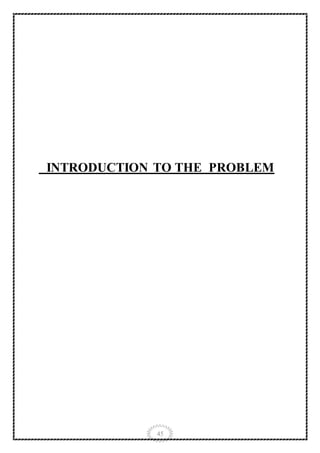45
INTRODUCTION TO THE PROBLEM
 