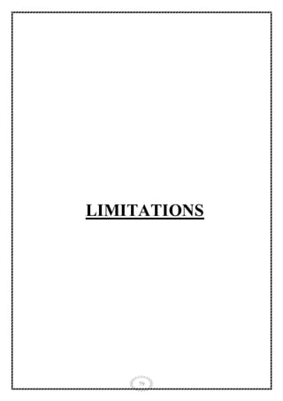 79
LIMITATIONS
 