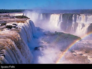 Iguazu Falls
 