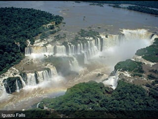 Iguazu Falls
 