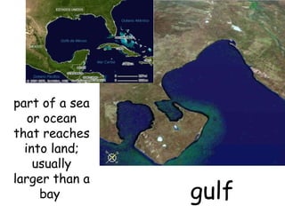 gulf part of a sea or ocean that reaches into land; usually larger than a bay   