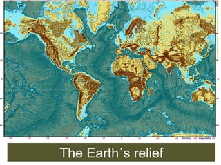 The Earth´s relief
 