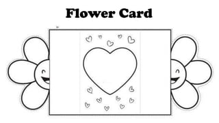 Flower Card
 