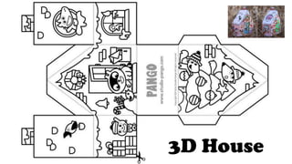 3D House
 