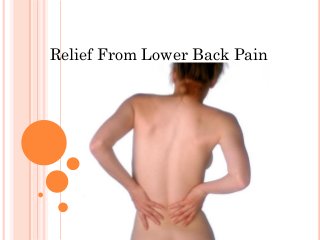 Relief From Lower Back Pain

 