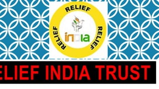 ELIEF INDIA TRUST
 