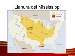 Llanura del Mississippi
 