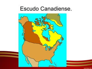 Escudo Canadiense.
 