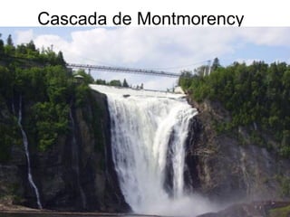 Cascada de Montmorency
 