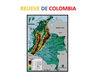 RELIEVE DE COLOMBIA
 