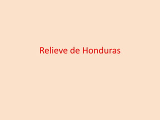Relieve de Honduras 