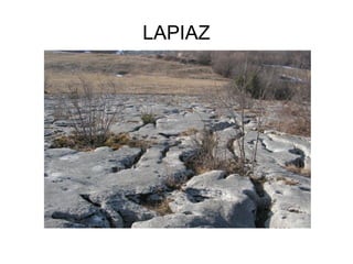 LAPIAZ 
 
