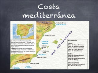 Costa
mediterránea
 