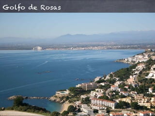 Golfo de Rosas
 