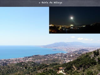 Bahía de Málaga
 