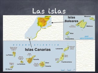 Las islas
 