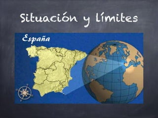 Situación y límites
 