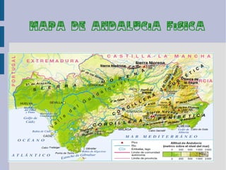 MAPA DE ANDALUCiA FiSICA
 