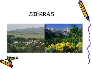 SIERRAS 