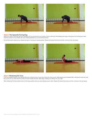 http://www.instructables.com/id/Relieving-Stress-with-Yoga/
Step 8: The Upwards Facing Dog
Place your hands on the mat nea...