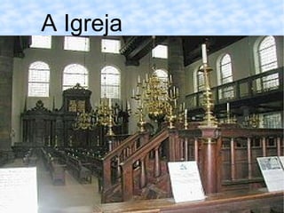 A Igreja  