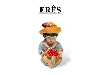 ERÊS 