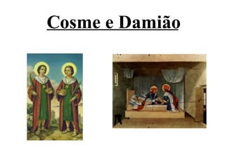 Cosme e Damião 