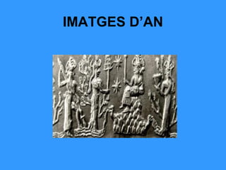 IMATGES D’AN

 