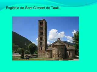 Església de Sant Climent de Taull:

 