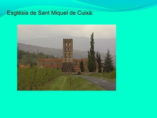 Església de Sant Miquel de Cuixà:

 