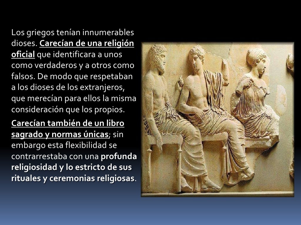 Religión y creencias. rituales en la antigua Grecia. Religión y creencias. rituales en la antigua Grecia.