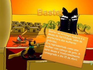 MaetMaet nasceu da pena de uma andorinha que se tinhaapaixonado por Rá e dele recebeu um raio fecundador. Maet é a deusa da justiça, da verdade e do bom senso. Sem Maet, a criação da Terra e dos seus habitantes não poderiam existir. 