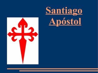 Santiago Apóstol 
