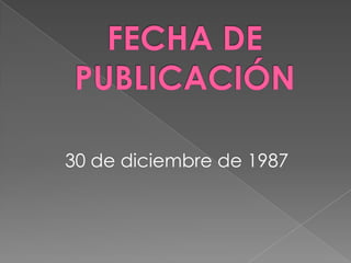 30 de diciembre de 1987
 