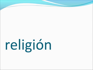 religión
 