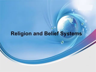 Religion and Belief Systems
 