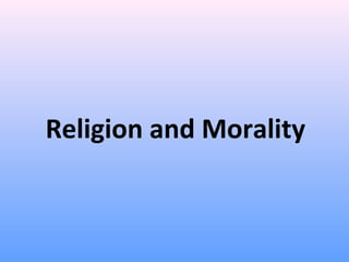 Religion and Morality
 