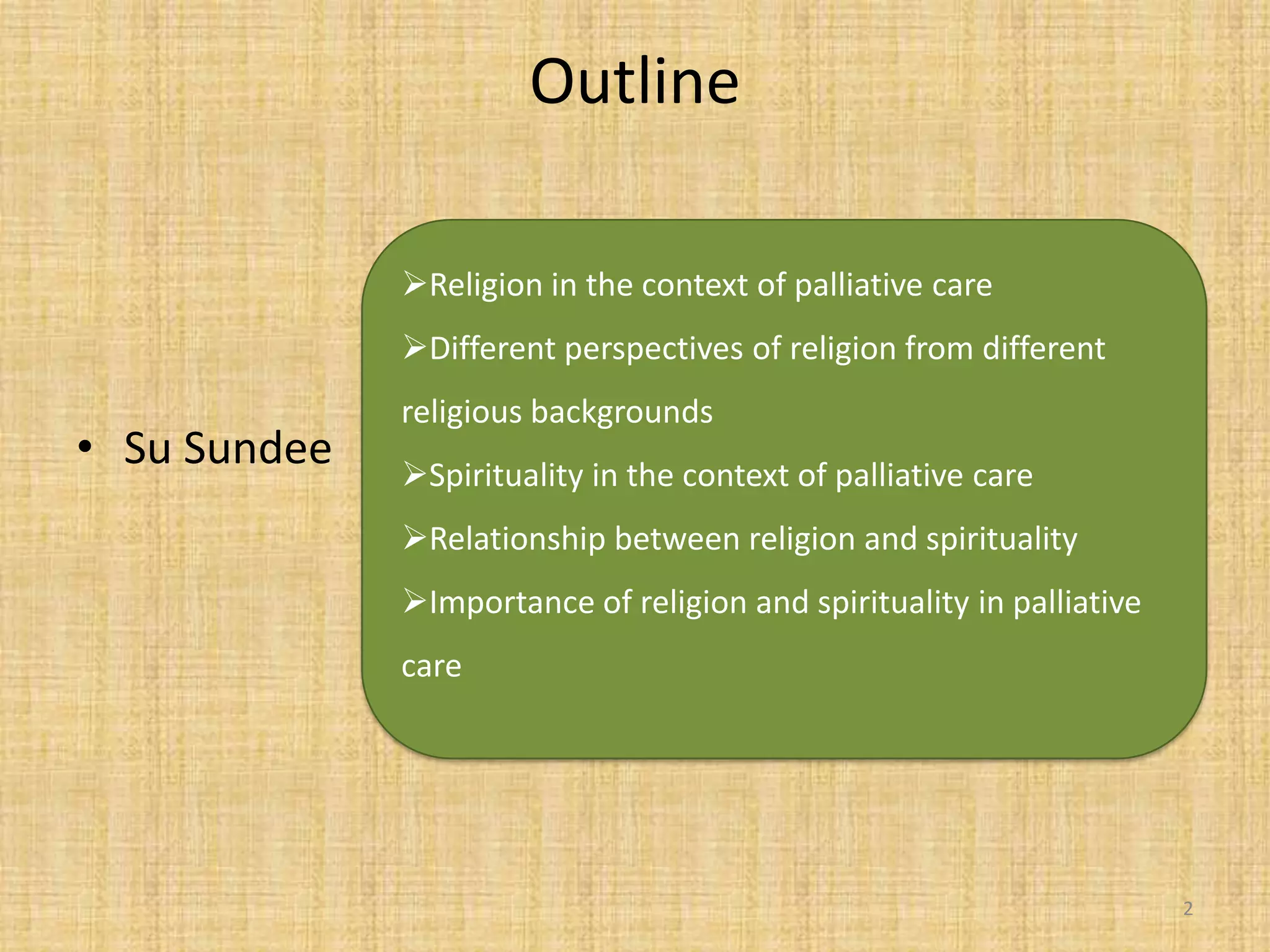 Religion and spirituality in palliative care | PPT