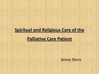 Religion and spirituality in palliative care | PPTX