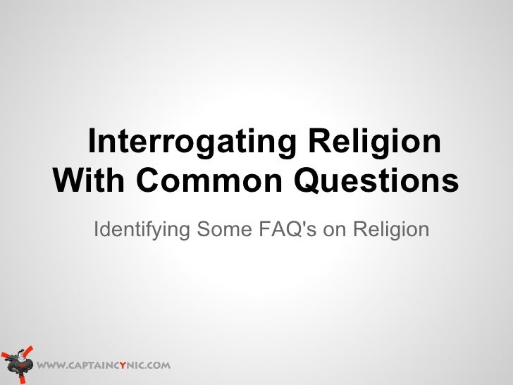 Religion We Must Ask Questions